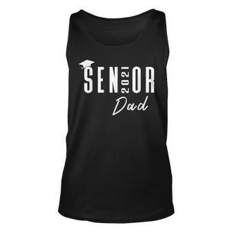 Senior 2021 Dad Matching Family Gift For Mens Unisex Tank Top | Mazezy