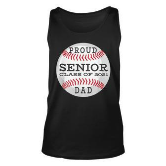 Senior Baseball Player Dad Class Of 2021 Gift For Mens Unisex Tank Top | Mazezy