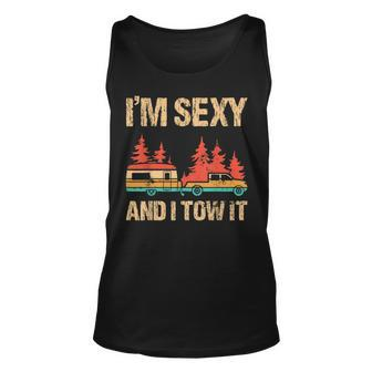 Im Sexy And I Tow It Bigfoot Camp Trees Hike Hiking Camping IT Tank Top | Mazezy