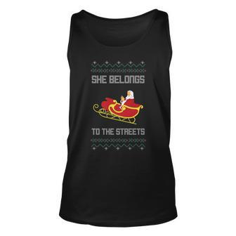 She Belongs To The Streets Ugly Christmas Sweater Tank Top - Monsterry