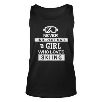 Ski Girl Never Underestimate A Girl That Loves Skiing Skiing Tank Top | Mazezy