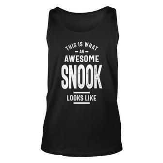Snook Name Gift This Is What An Awesome Snook Looks Like Unisex Tank Top - Seseable