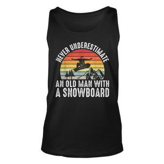 Snowboarding Never Underestimate An Old Man With A Snowboard Old Man Tank Top | Mazezy