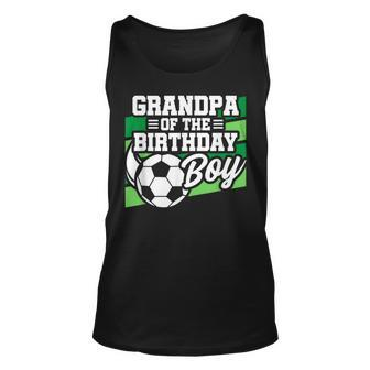 Soccer Birthday - Birthday Grandpa - Boys Soccer Birthday Unisex Tank Top - Thegiftio UK