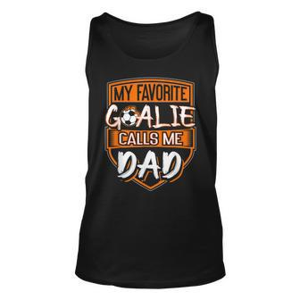 Soccer Player Father Goalie Dad Gift For Mens Unisex Tank Top | Mazezy