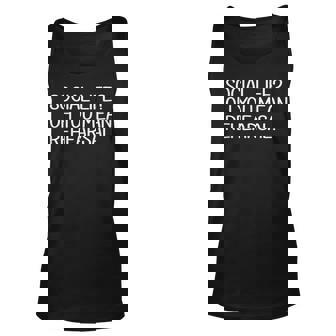 Social Life Oh You Mean Rehearsal Theater Theatre Thespian Unisex Tank Top - Thegiftio