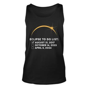 Solar Eclipse To Do List 2017 2023 2024 Annular Totality Tank Top - Seseable