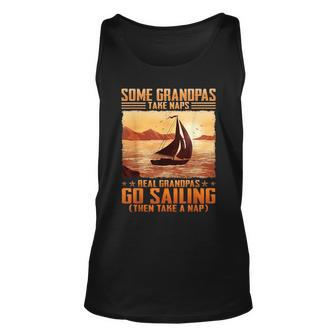 Some Grandpas Take Naps Real Grandpas Go Sailing Unisex Tank Top - Seseable