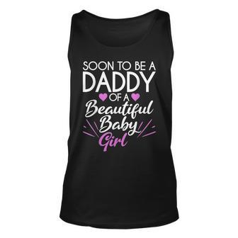 Soon To Be A Daddy Of A Beautiful Baby Girl Excited New Dad Tank Top | Mazezy