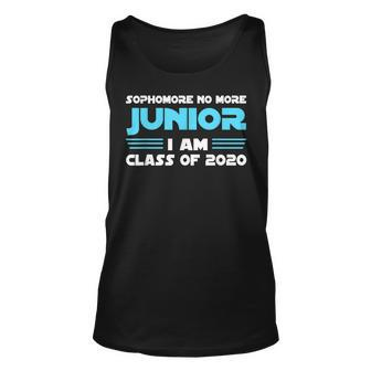 Sophomore No More Junior I Am Class Of 2020 Unisex Tank Top - Thegiftio UK