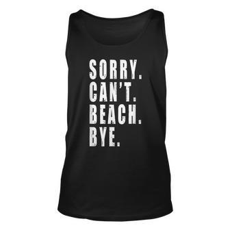 Sorry Cant Beach Bye Funny Parasailing Flyboarding Surfing Unisex Tank Top | Mazezy