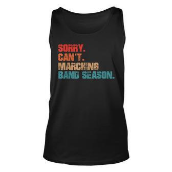 Sorry Cant Marching Band Season Drum Major Funny Director Unisex Tank Top - Thegiftio