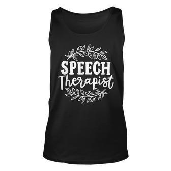 Speech Therapy Therapist Speech Language Pathologist Tank Top - Seseable