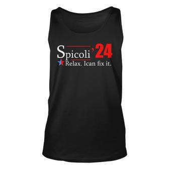 Spicoli For President Relax I Can Fix It Unisex Tank Top | Mazezy UK