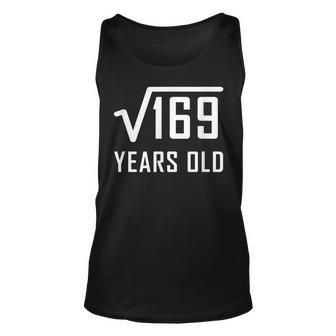 Square Root Of 169 13 Years Old 13Th Birthday Unisex Tank Top | Mazezy