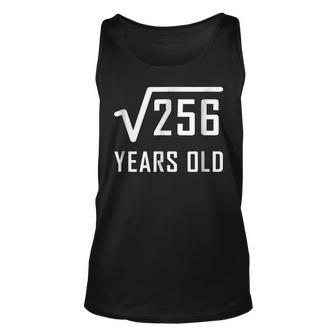 Square Root Of 256 16 Years Old 16Th Birthday Unisex Tank Top | Mazezy