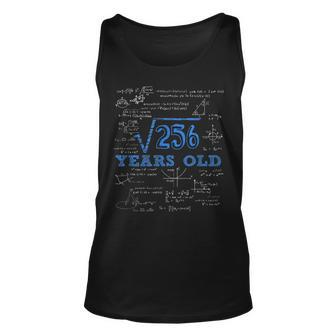 Square Root Of 256 16Th Birthday Gift 16 Years Old Unisex Tank Top | Mazezy