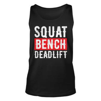 Squat Deadlift Bench Bodybuilding Weight Training Gym Unisex Tank Top - Monsterry