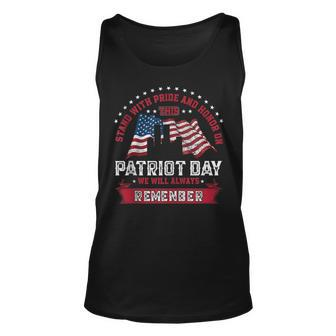 Stand With Pride And Honor On This Patriot Day Unisex Tank Top | Mazezy