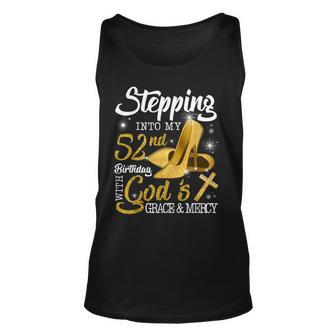 Stepping Into My 52Nd Birthday With Gods Grace And Mercy Unisex Tank Top | Mazezy CA