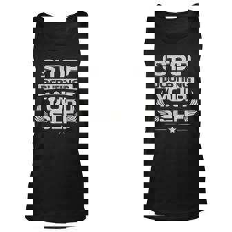 Stop Doubting Yourself Unisex Tank Top | Mazezy