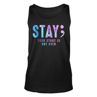 Your Story Is Not Over Stay Suicide Prevention Awareness Tank Top | Mazezy