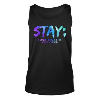 Your Story Is Not Over Stay Suicide Prevention Awareness Tank Top - Seseable