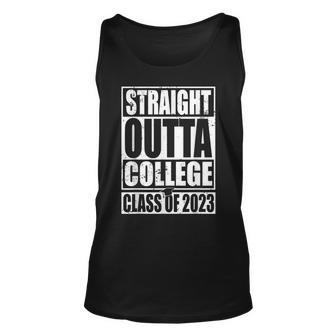 Straight Outta College Graduation Gifts Class Of 2023 Senior Unisex Tank Top - Seseable