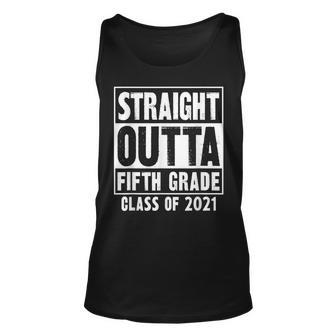 Straight Outta Fifth Grade Class Of 2021 Unisex Tank Top | Mazezy