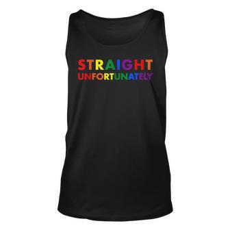 Straight Unfortunately Lgbtq Gay Pride Unisex Tank Top | Mazezy