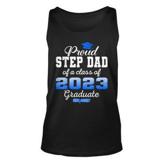 Super Proud Step Dad Of 2023 Graduate Awesome College Tank Top | Mazezy DE