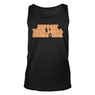 Support Your Local Honky Tonk Unisex Tank Top - Seseable