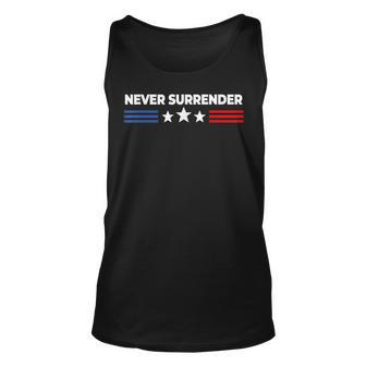 Never Surrender Never Surrender Tank Top | Mazezy