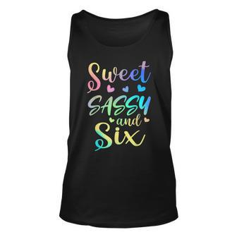 Sweet Sassy And Six Girls Birthday Tie Dye 6Th Bday Girl Unisex Tank Top - Seseable