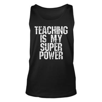 Teaching Is My Super Power Halloween Costume Unisex Tank Top - Thegiftio UK