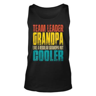 Team Leader Grandpa - Like A Regular Grandpa But Cooler Unisex Tank Top | Mazezy