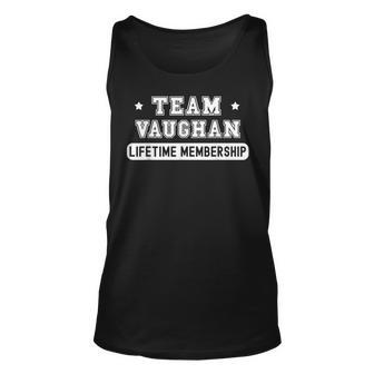 Team Vaughan Lifetime Membership Funny Family Last Name Unisex Tank Top | Mazezy