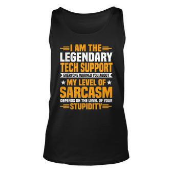 Tech Support Help Desk It Call Center Level Of Sarcasm Unisex Tank Top - Seseable