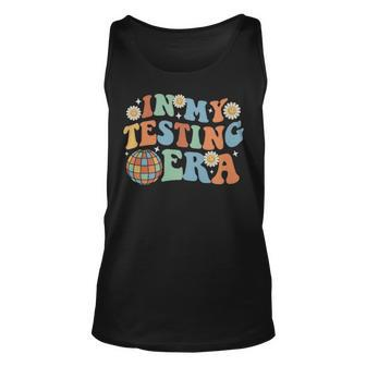 Test Day In My Testing Era Funny - Test Day In My Testing Era Funny Unisex Tank Top - Monsterry