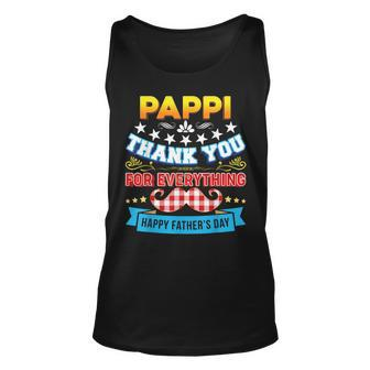 Thank You For Everything Pappi Happy Fathers Day Dad Papa Unisex Tank Top | Mazezy