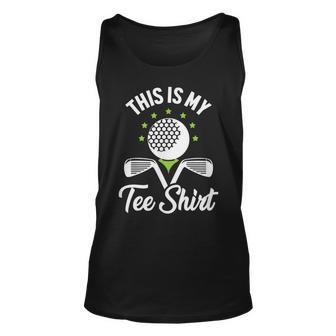 Thats What I Do I Play Golf Funny Golfer Golfing Unisex Tank Top | Mazezy