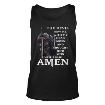 The Devil Saw Me With My Head Down And Thought Hed Won Unisex Tank Top | Mazezy CA