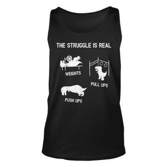 The Struggle Is Real Funny T-Rex Dinosaur Gym Workout Unisex Tank Top | Mazezy DE