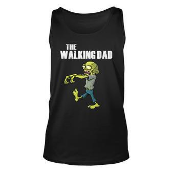 The Walking Dad Zombies Funny Father For Fathers Day Unisex Tank Top | Mazezy