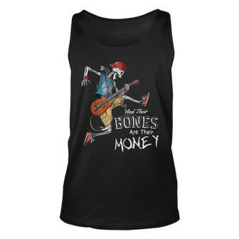 Their Bones Are Their Money I Think You Should Leave Funny Unisex Tank Top | Mazezy