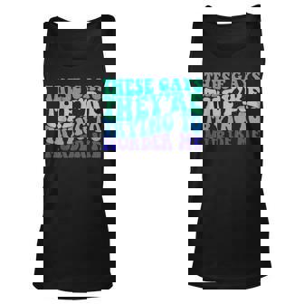 These Gays Theyre Trying To Murder Me Funny Lgbt Gay Pride Unisex Tank Top | Mazezy