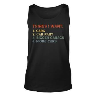 Things I Want In My Life Car Garage Car Lovers Dad Men For Dad Tank Top | Mazezy CA