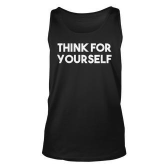 Think For Yourself - Libertarian Free Speech Unisex Tank Top | Mazezy AU