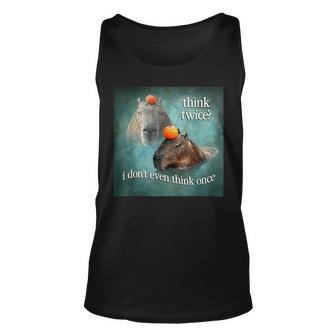 Think Twice I Don’T Even Think Once Capybara Unisex Tank Top | Mazezy