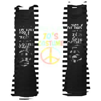 This Is My 70S Costume Party Wear Hippie Sign 1970S Outfits Unisex Tank Top - Seseable